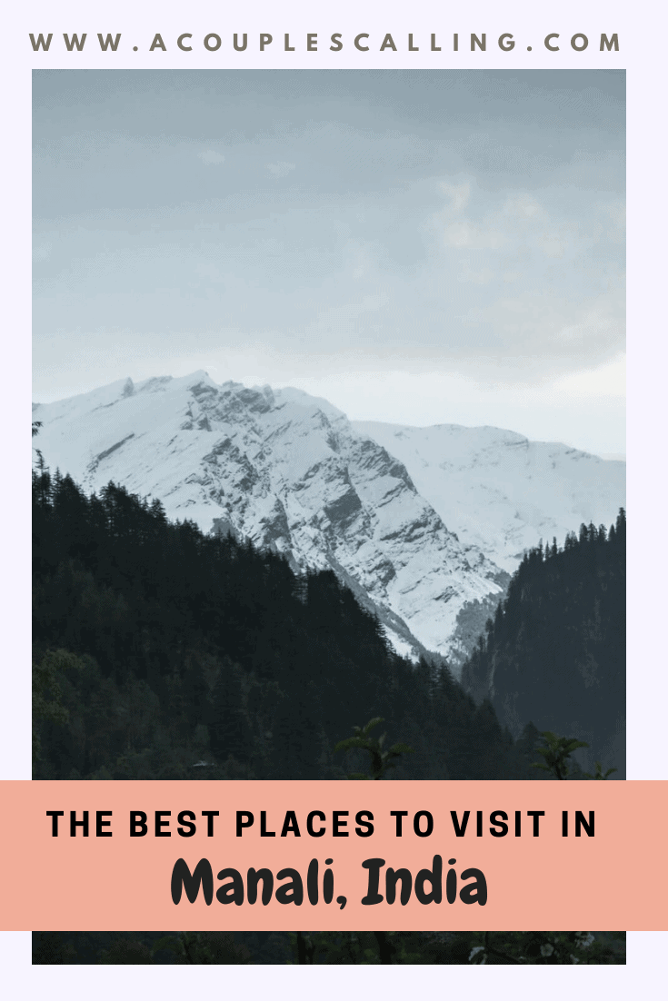 Beautiful Places to visit in Manali Pinterest pin
