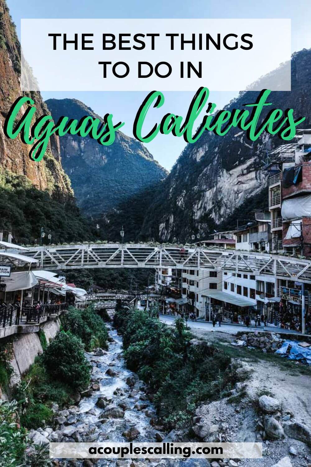 Things to do in Aguas Calientes