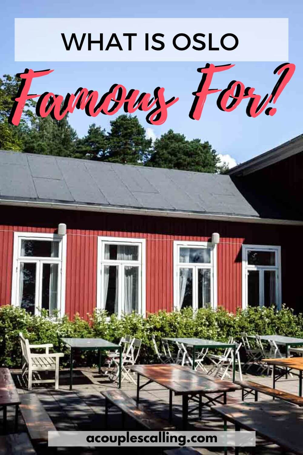 What is Oslo famous for?