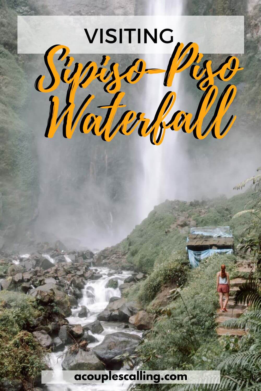 Visiting Sipiso-Piso Waterfall